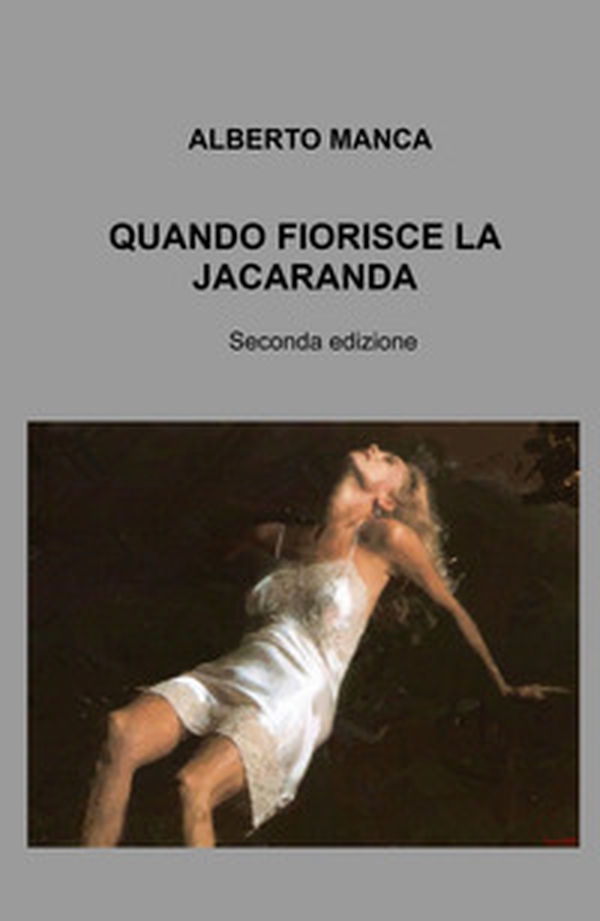 Quando fiorisce la jacaranda - Librerie.coop Quando fiorisce la jacaranda - Librerie.coop