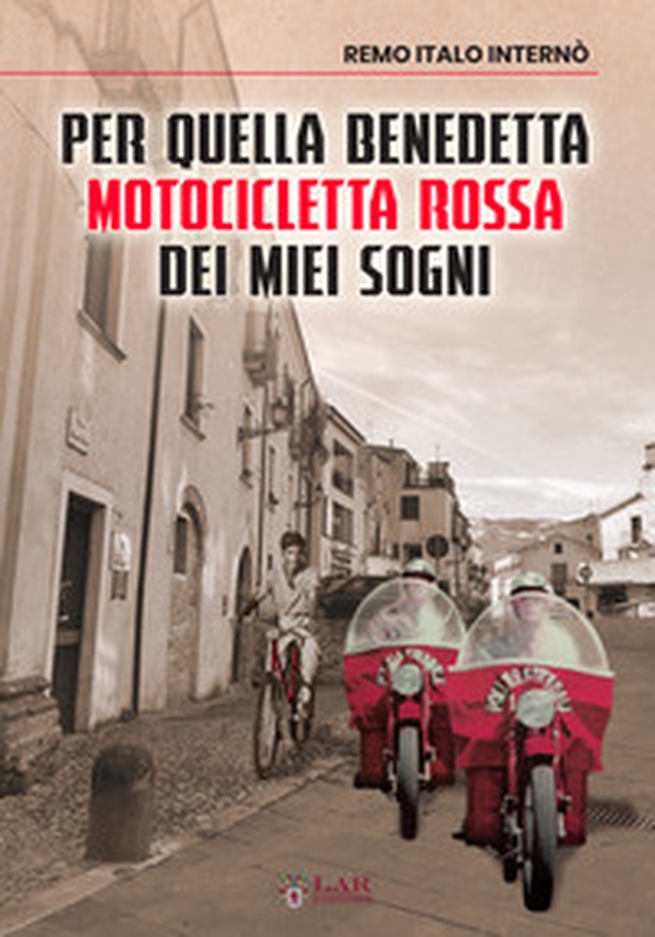 Per quella benedetta motocicletta rossa dei miei sogni - Librerie.coop Per quella benedetta motocicletta rossa dei miei sogni - Librerie.coop