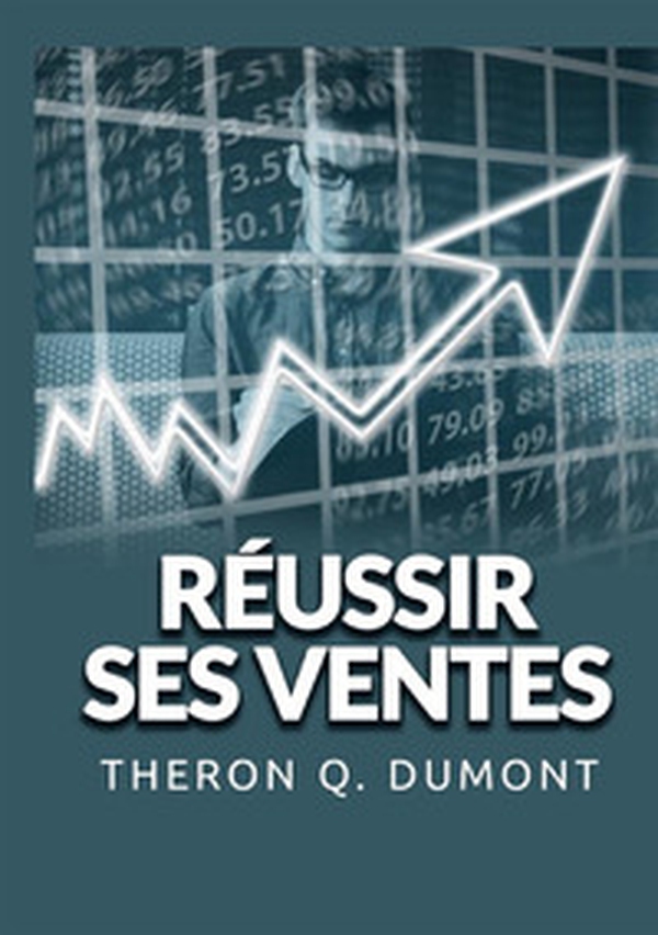 Réussir ses ventes - Librerie.coop Réussir ses ventes - Librerie.coop