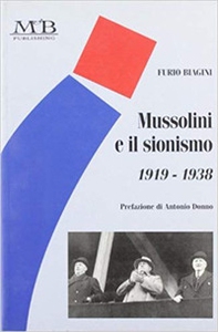 Mussolini e il sionismo (1919-1938) - Librerie.coop