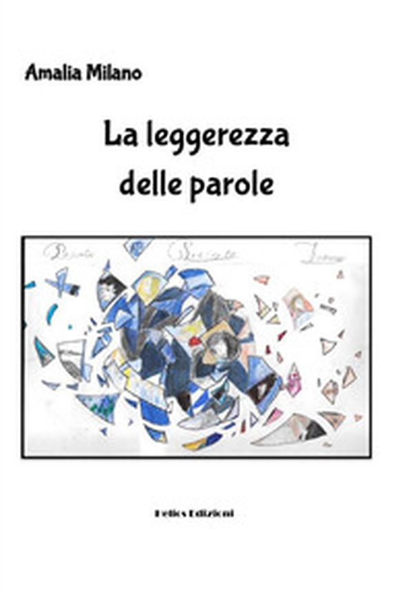 La leggerezza delle parole - Librerie.coop La leggerezza delle parole - Librerie.coop