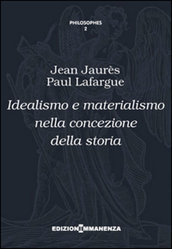 Idealismo e materialismo nella concezione della storia - Librerie.coop Idealismo e materialismo nella concezione della storia - Librerie.coop