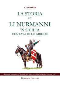 La storia di li nurmanni 'n Sicilia cuntata di lu Griddu - Librerie.coop