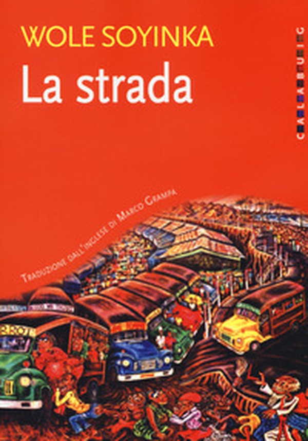 La strada - Librerie.coop La strada - Librerie.coop