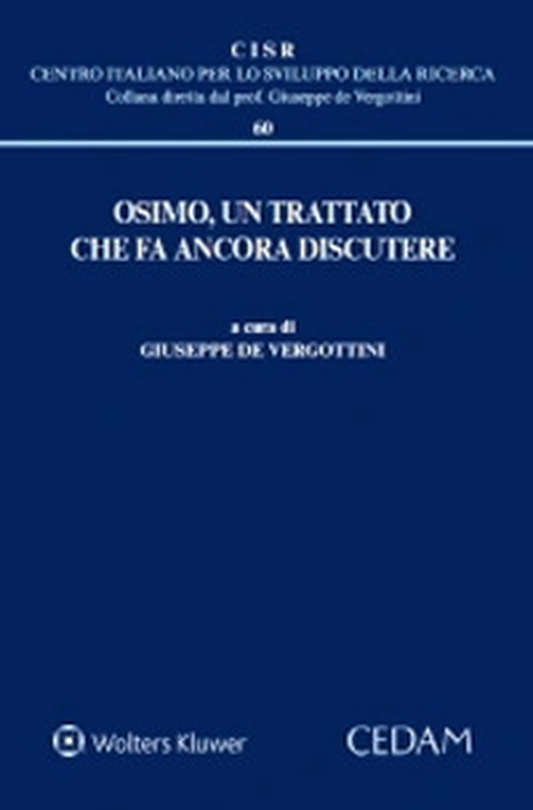 Osimo, un trattato che fa ancora discutere - Librerie.coop Osimo, un trattato che fa ancora discutere - Librerie.coop