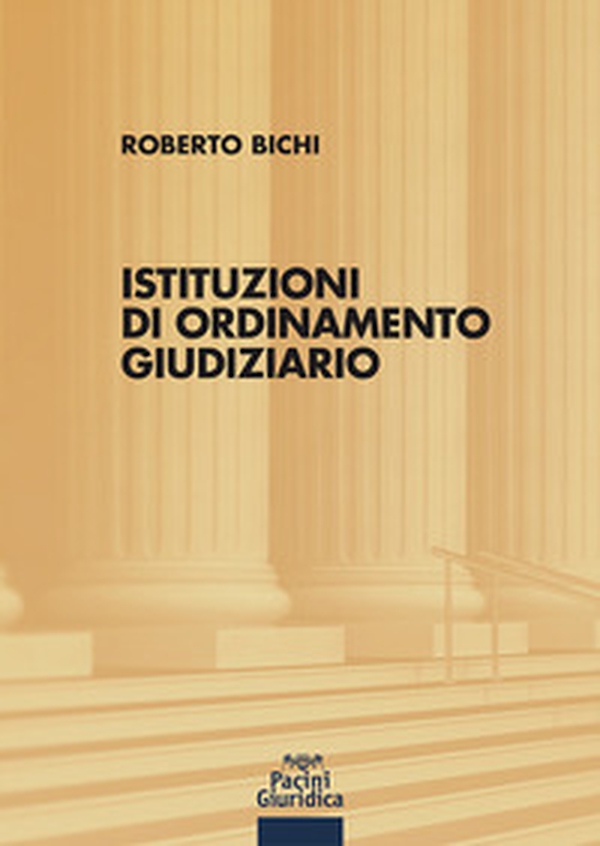 Istituzioni di ordinamento giudiziario - Librerie.coop Istituzioni di ordinamento giudiziario - Librerie.coop