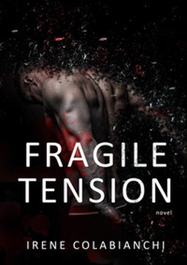 Fragile tension - Librerie.coop Fragile tension - Librerie.coop