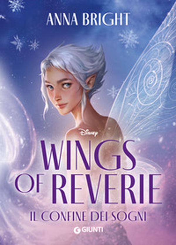 Il confine dei sogni. Wings of reverie - Librerie.coop
