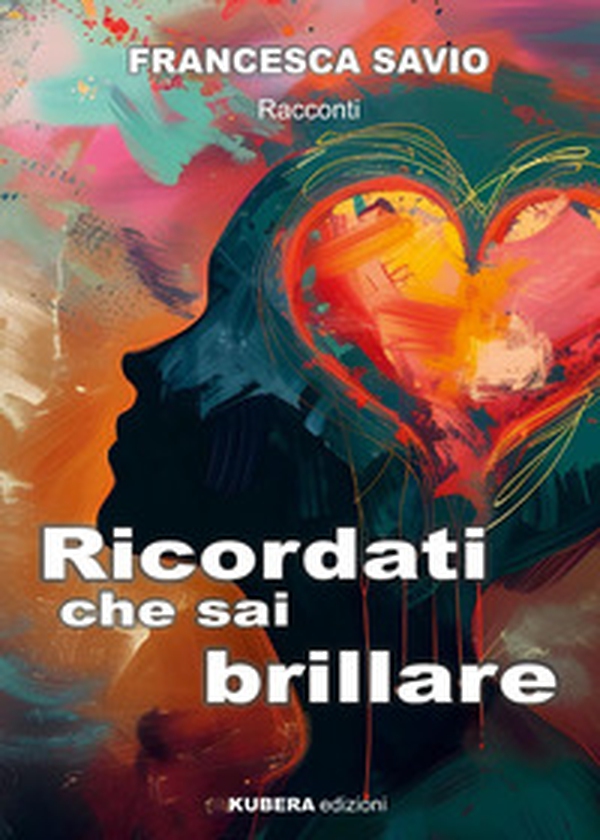 Ricordati che sai brillare - Librerie.coop