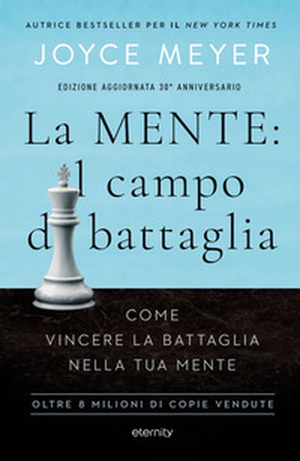 La mente: il campo di battaglia. Come vincere la battaglia nella tua mente - Librerie.coop La mente: il campo di battaglia. Come vincere la battaglia nella tua mente - Librerie.coop