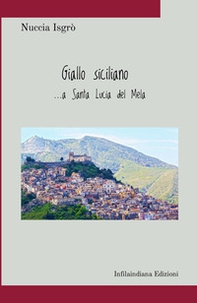 Giallo siciliano... a Santa Lucia del Mela - Librerie.coop