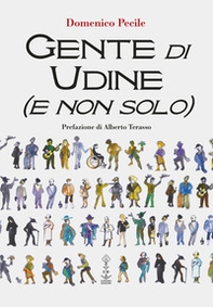 Gente di Udine (e non solo) - Librerie.coop Gente di Udine (e non solo) - Librerie.coop