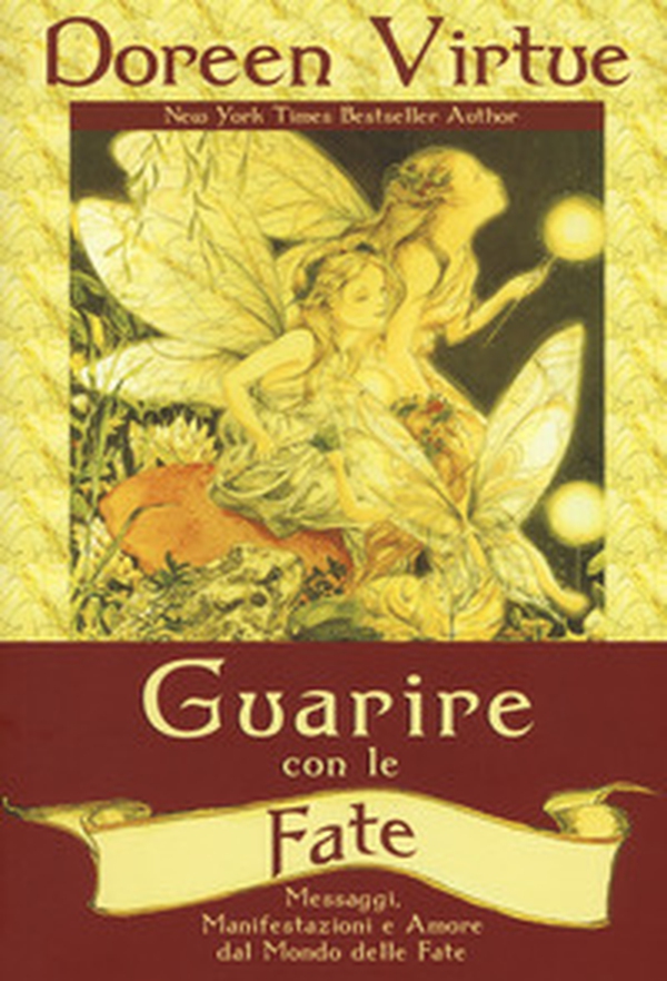 Guarire con le fate - Librerie.coop Guarire con le fate - Librerie.coop
