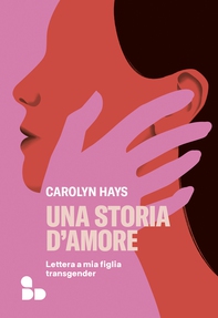 Una storia d'amore - Librerie.coop
