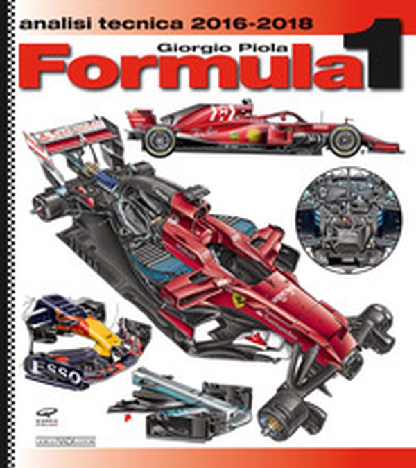 Formula 1 2016-2018. Analisi tecnica - Librerie.coop Formula 1 2016-2018. Analisi tecnica - Librerie.coop