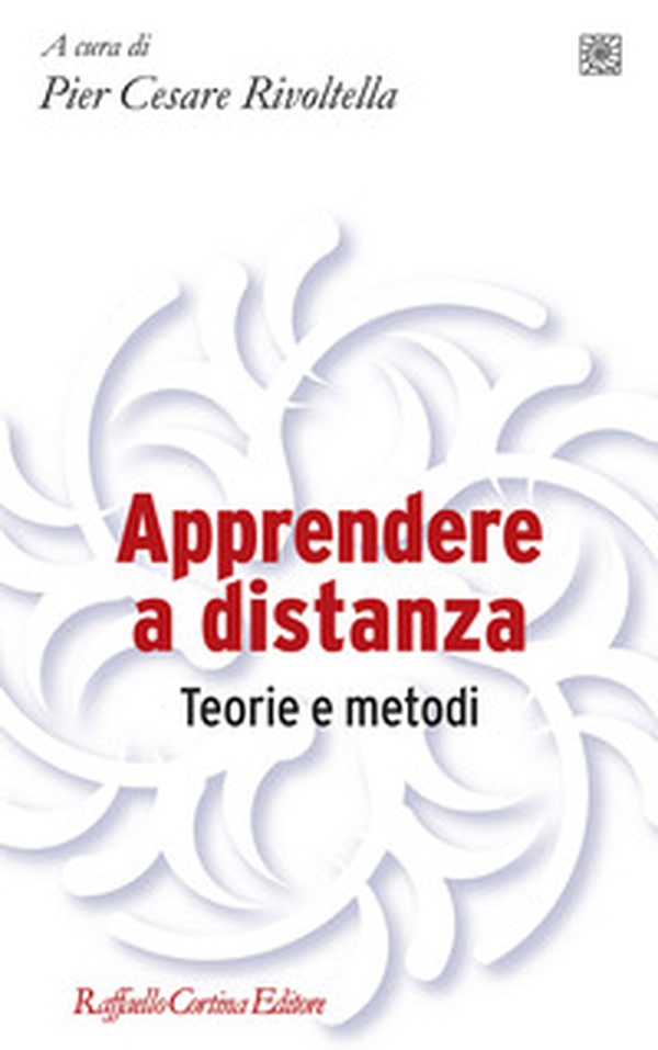 Apprendere a distanza. Teorie e metodi - Librerie.coop Apprendere a distanza. Teorie e metodi - Librerie.coop
