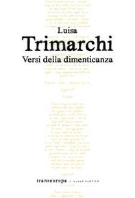 Versi della dimenticanza - Librerie.coop