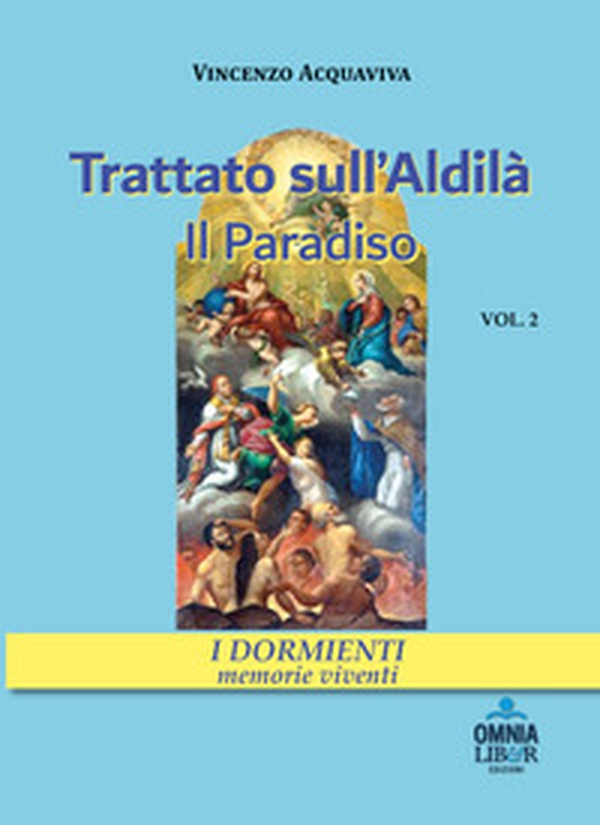 Trattato sull'aldilà. Il paradiso - Vol. 2 - Librerie.coop