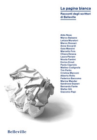 La pagina bianca. Racconti degli scrittori di Belleville - Librerie.coop