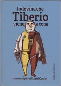 Indovina che Tiberio viene a cena - Librerie.coop Indovina che Tiberio viene a cena - Librerie.coop