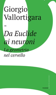 Da Euclide ai neuroni - Librerie.coop Da Euclide ai neuroni - Librerie.coop