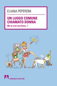 Un luogo comune chiamato donna - Librerie.coop