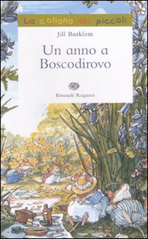 Un anno a Boscodirovo - Librerie.coop Un anno a Boscodirovo - Librerie.coop