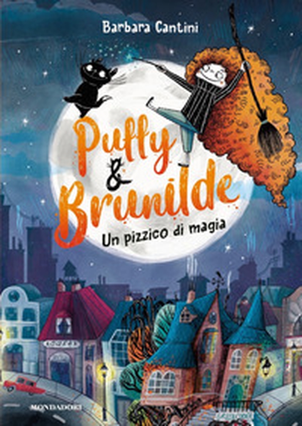 Un pizzico di magia. Puffy & Brunilde - Librerie.coop Un pizzico di magia. Puffy & Brunilde - Librerie.coop