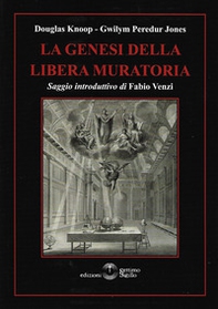La genesi della libera muratoria - Librerie.coop