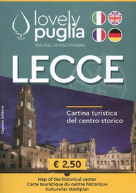 Lecce. Cartina turistica del centro storico. Lovely Puglia. The Feel of discovering - Librerie.coop