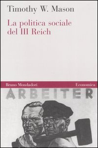 La politica sociale del Terzo Reich - Librerie.coop