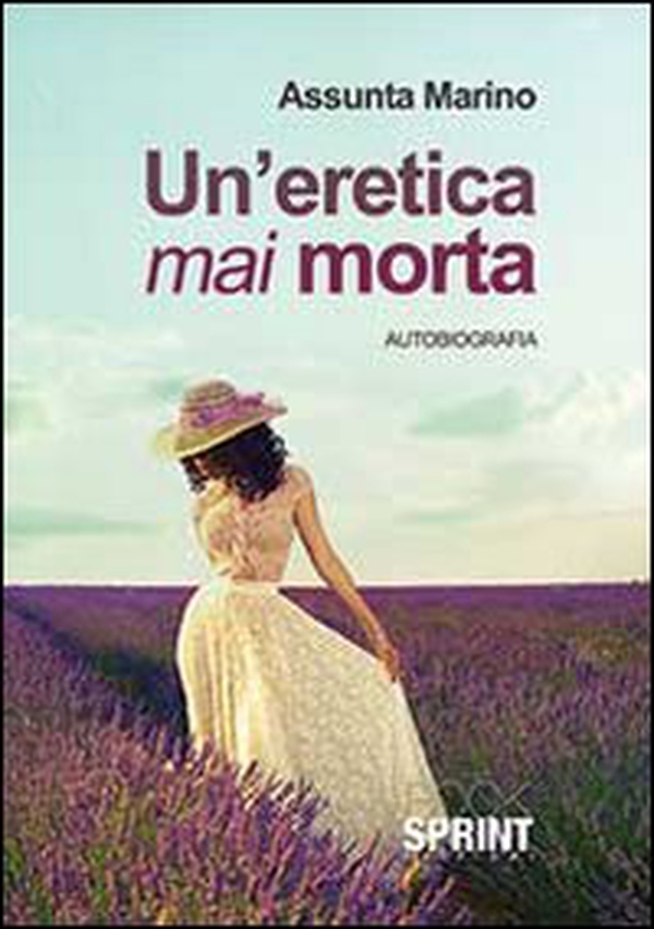 Un'eretica mai morta - Librerie.coop Un'eretica mai morta - Librerie.coop