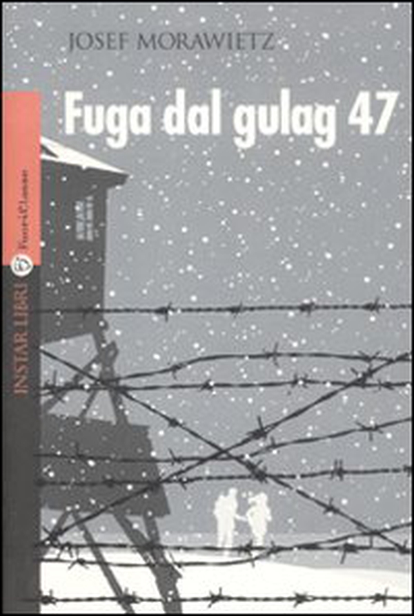 Fuga dal gulag 47 - Librerie.coop Fuga dal gulag 47 - Librerie.coop