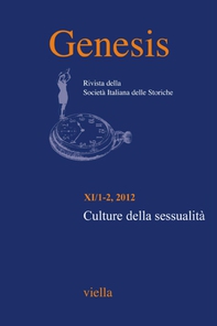 Genesis. Rivista della Società italiana delle storiche (2012) Vol. 11/1-2 - Librerie.coop Genesis. Rivista della Società italiana delle storiche (2012) Vol. 11/1-2 - Librerie.coop