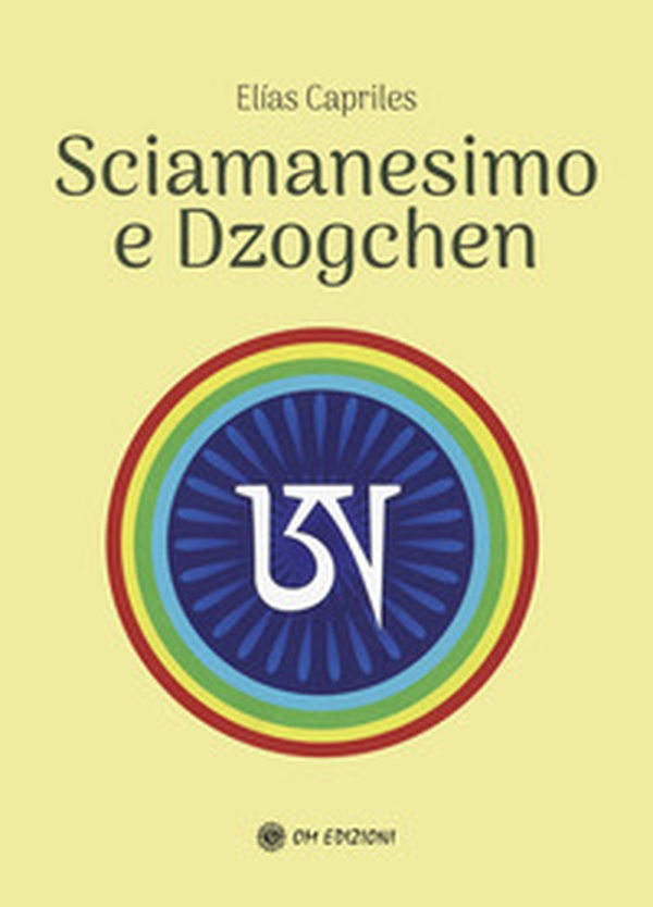 Sciamanesimo e dzoghcen - Librerie.coop Sciamanesimo e dzoghcen - Librerie.coop