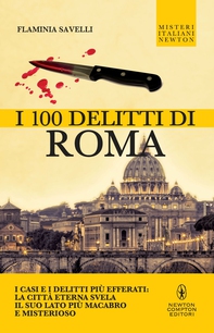 I 100 delitti di Roma - Librerie.coop