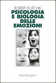 Psicologia e biologia delle emozioni - Librerie.coop Psicologia e biologia delle emozioni - Librerie.coop