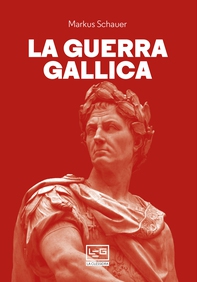 La guerra gallica - Librerie.coop