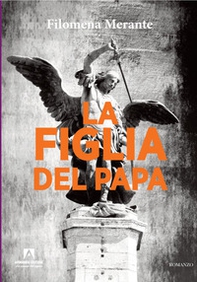 La figlia del papa - Librerie.coop