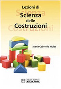 Lezioni di scienza delle costruzioni - Librerie.coop