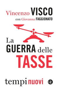 La guerra delle tasse - Librerie.coop La guerra delle tasse - Librerie.coop