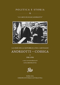 La crisi della Repubblica nel carteggio Andreotti-Cossiga - Vol. 1 - Librerie.coop La crisi della Repubblica nel carteggio Andreotti-Cossiga - Vol. 1 - Librerie.coop