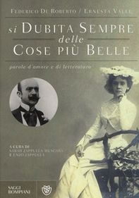 «Si dubita sempre delle cose più belle». Parole d'amore e di letteratura - Librerie.coop
