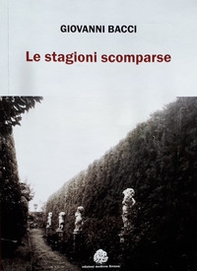 Le stagioni scomparse - Librerie.coop