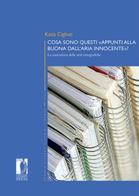 Cosa sono questi «appunti alla buona dall'aria innocente». La costruzione delle note etnografiche - Librerie.coop