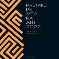 Pescara Art 2022. Spazio Tempo Materia Immagine - Librerie.coop