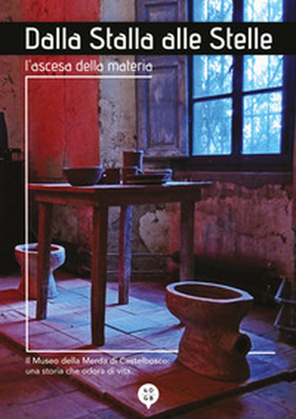 Dalla stalla alle stelle. L'ascesa della materia. Ediz. italiana e inglese - Librerie.coop Dalla stalla alle stelle. L'ascesa della materia. Ediz. italiana e inglese - Librerie.coop