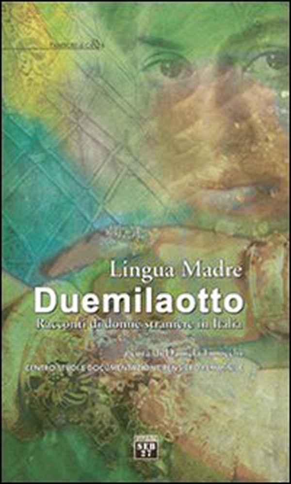 Lingua madre Duemilaotto - Librerie.coop Lingua madre Duemilaotto - Librerie.coop