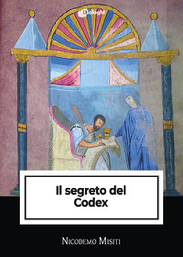 Il segreto del Codex - Librerie.coop Il segreto del Codex - Librerie.coop