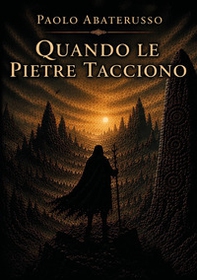 Quando le pietre tacciono - Librerie.coop
